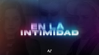 En la Intimidad (Remix) Agus Zarate DJ [ @bigoneok @EmiliaOficial @CallejeroFino ]