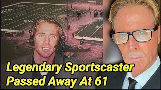 Brian Mckenna Dead At 61 | St. Louis Sportscaster Died | Brian Mckenna Accident | St Louis | Cancer