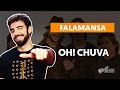 OH! CHUVA - Falamansa (aula completa) | Como tocar no violão