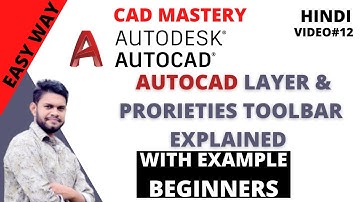 Layers Toolbar in AutoCAD and Properties Toolbar | Need & Uses | Complete Explain 2021