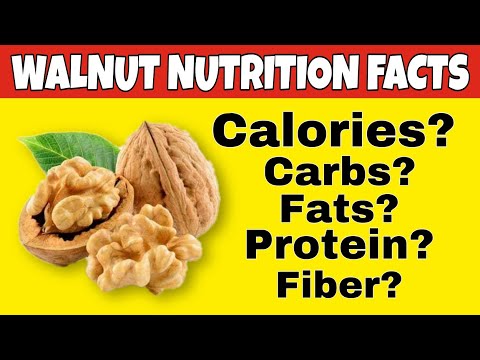✅Nutrition facts of Walnut|Health Benefits of Walnut|How many calories,carbs,protein,fiber,fat in.