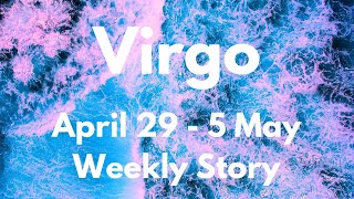♍️ Virgo ~ Sudden Blessing! This Is Meant To Be! April 29 - 5 May