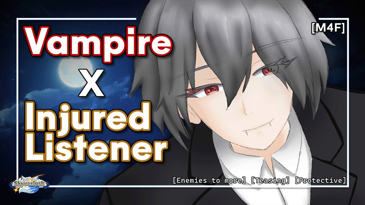 Vampire Finds You Injured In The Woods [Vampire Speaker x Werewolf Listener] [Injured Listener] ASMR