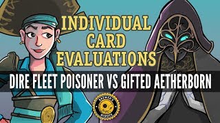 Brewers Minute Individual Card Evaluationsdire Fleet Poisoner Vs. Gifted Aetherborn