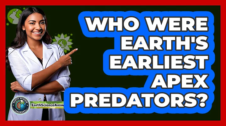 Who Were Earth's Earliest Apex Predators? - Earth Science Answers