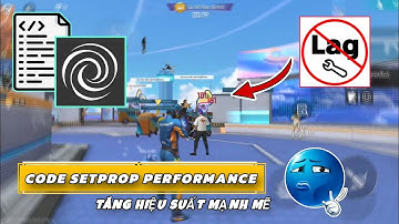 🔧Code Setprop Tăng Hiệu Suất Android Không Cần Root - Giảm Drop FPS Game - Giúp Chiến Game Mượt Mà ✅
