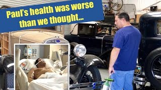 Celebrating Life with Paul Shinn, YouTube's Ford Model A guy Near death health scare.