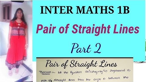 Pair of Straightlines ||  Maths 1B  Pair of straightlines || Pair of Straightlines inter 1st year
