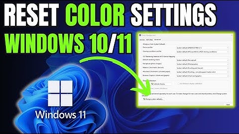 How to Reset Color Settings in Windows 11/10 (2025)