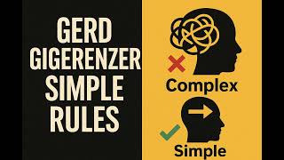 Thumbnail for Simple Rules, Smarter Choices: Gerd Gigerenzer’s Guide to Thriving in Uncertainty