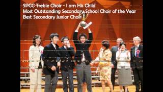 SPCC Choir - I Am His Child (Moses Hogan)