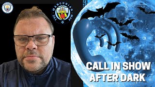 Thumbnail for AFTER DARK SHOW SHOW CALL IN SHOW - #mcfc #mancity #pl #pep #bernardo #rodri #anderson #pl
