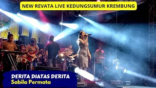 SABILA PERMATA - DERITA DIATAS DERITA - NEW REVATA LIVE KREMBUNG