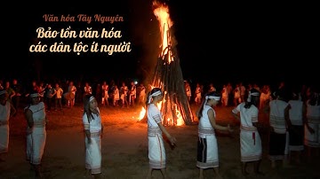 Bảo tồn văn hóa các dân tộc ít người | VĂN HÓA TÂY NGUYÊN | VTV5