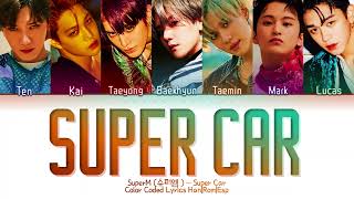 Download Lagu SuperM (슈퍼엠) – Super Car (Traducción + Color Coded Lyrics Esp/Han/Rom) Download Lagu SuperM (슈퍼엠) – Super Car (Traducción + Color Coded Lyrics Esp/Han/Rom)