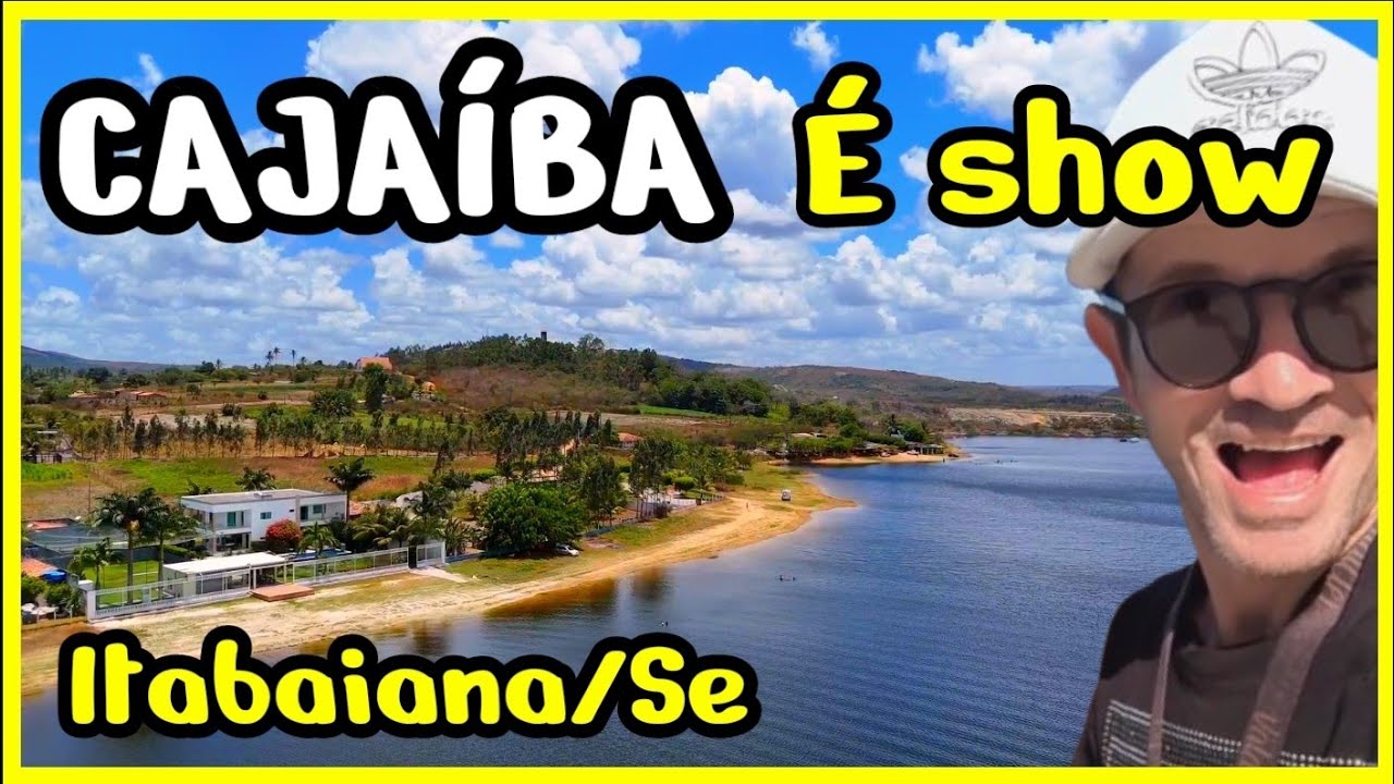 CONHEÇA CAJAÍBA ITABAIANA SERGIPE, Sítios Terrenos chácaras barragem plantações é top demais  gente