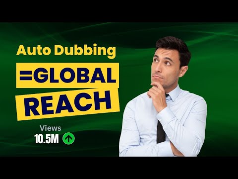 How to Use YouTube Automatic Dubbing Feature for Global Reach