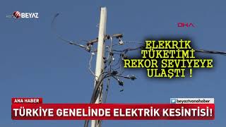 Türkiye Genelinde Elektirik Kesintisi