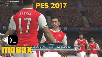 Mobox - Gameplay Pro Evolution Soccer 2017 | PES 2017 - Emulator Windows Android