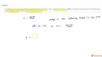 In a potentiometer experiment the balancing length with a cell is 560