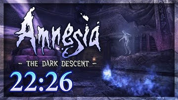 Amnesia: The Dark Descent in 22:26 - Any% Quitouts