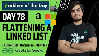 Flattening a Linked List | LeetCode #114 (Google) Merge Sort - Linked List