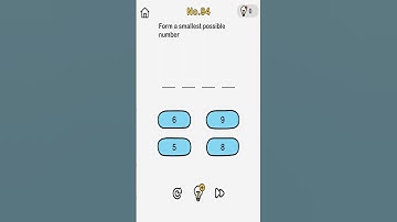 Brain Out Level 94 Form a smallest possible number