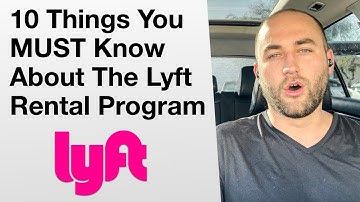 10 Things To Know About The Lyft RENTAL Program