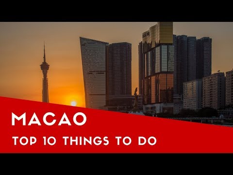 Things To Do In Macau - 10 Best Attractions in Macao
