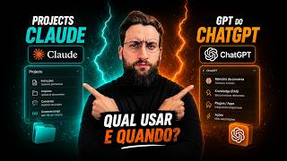 Projects do Claude vs GPTs do ChatGPT: Qual é melhor? Testei os 2 na Prática