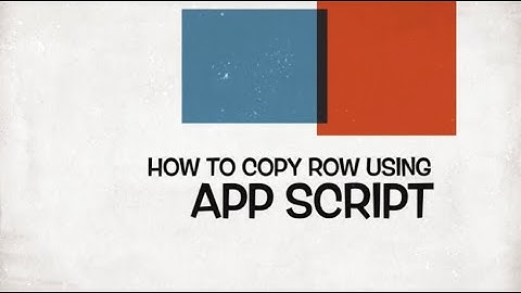 How to Copy Row using App script # Google sheets # App Script