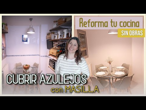 CUBRIR AZULEJOS - ALISAR pared de AZULEJOS con MASILLA✨ DIY - REFORMA COCINA SIN OBRAS 👣 Paso a Paso