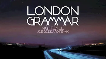 London Grammar - Nightcall (Joe Goddard Remix)