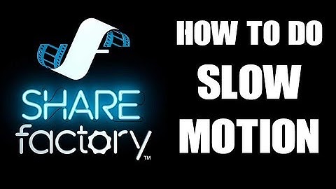 How To Do Slow Motion & Pan / Zoom In Sharefactory Gameplay Videos On PS4