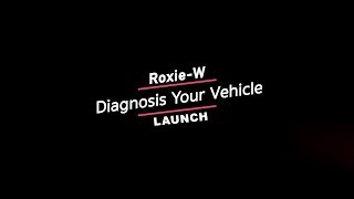 Launch | Roxie W: Diagnosis Your Vehicle
