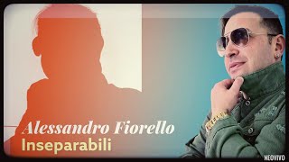 Alessandro Fiorello - Inseparabili