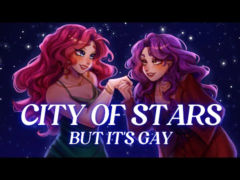 City Of Stars but it's gay