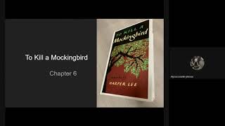 To Kill a Mockingbird- Chapter 6