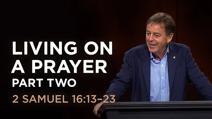 Living on a Prayer — Part Two