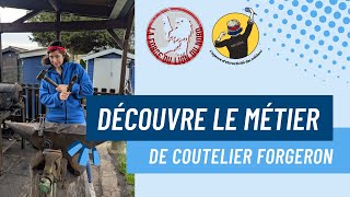 Coutelier forgeron - c'est quoi ce métier ?