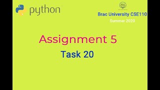 Problem_Solving using Function with Python | Assignment 5 Task 20 | Brac University CSE110 Wealth