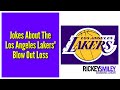 Jokes About The Lakers Blow Out Loss