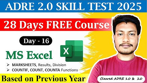 ADRE Skill Test 2025 || Day- 16 || MS Excel || Marksheet, COUNTIF, COUNT, COUNTA || Maths Plus Assam