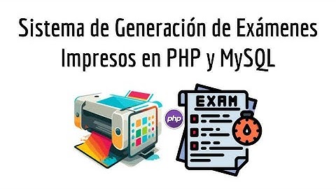 Sistema de Generación de Exámenes Impresos en PHP y MySQL