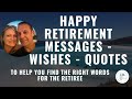 Happy retirement messages  wishes  quotes