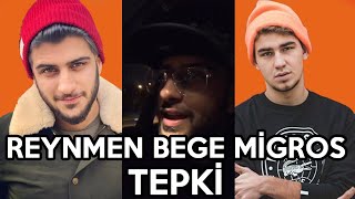 Reynmen Bege Mi̇gros Tepki̇