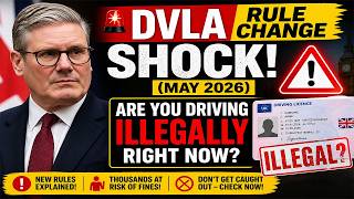 🚨 DVLA Rule Change SHOCK May 2026 – Are You Driving ILLEGALLY Right Now