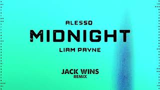 Alesso - Midnight Feat. Liam Payne (Jack Wins Remix)