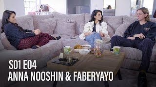 Monica's Podcast S01E04 - Anna Nooshin & Faberyayo