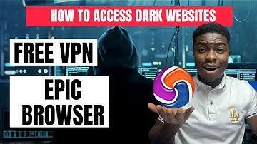 GET FREE VPN |Epic Browser Tutorial |Web Browser Security |free proxy list |FREE VPN browser review)